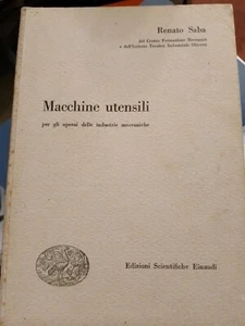 Renato Saba macchine utensili per gli operai delle industrie meccaniche Einaudi - Picture 1 of 11