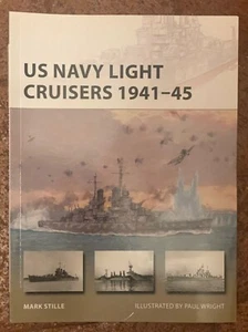 US Navy Light Cruisers 1941-45 by Mark Stille - Picture 1 of 1