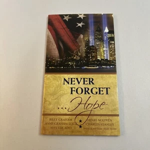 Never Forget Hope Discovering Hope in the Aftermath of Tragedy Christian Booklet - Picture 1 of 5
