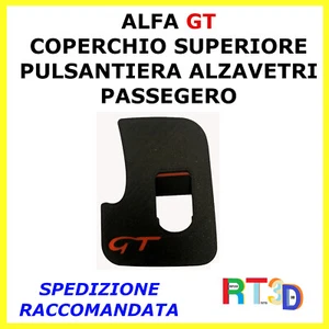 Pulsantiera Alfa Romeo GT Coperchio DX alzavetri alzacristalli pulsanti cover - Imagen 1 de 3