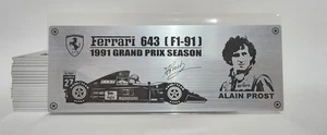 1/8 Ferrari 643 F1-91 Alain Prost 1991 Metal Name Plate Plaque for Rosso - Picture 1 of 2