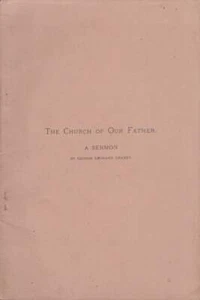 George Leonard Chaney / The Church of Our Father A Sermon 1st ed 1884 Religion - Picture 1 of 1