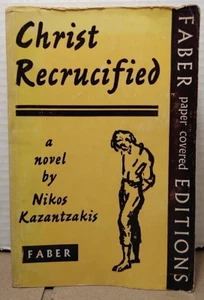 Christ Recrucified by Nikos Kazantzakis - 1972 - Vintage Trade Paperback - Foto 1 di 8