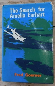 The Search for Amelia Earhart by Fred Goerner, The Bodley Head 1st Edition 1966 - Picture 1 of 6