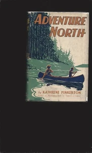 Adventure North by Kathrene Pinkerton - Bild 1 von 7