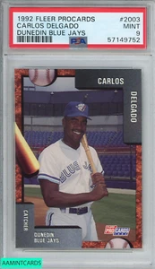 1992 FLEER PROCARDS CARLOS DELGADO #2003 DUNEDIN BLUE JAYS ROOKIE RC PSA 9 MINT - Picture 1 of 3