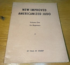 New Improved Americanized Judo Vol 1 for Beginners Paul Sharp Book Vintage 1949 - Imagen 1 de 10