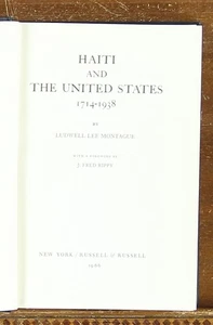 Ludwell Lee Montague: Haiti and the United States, 1714-1938 - Picture 1 of 7