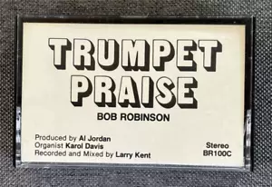 Bob Robinson - Trumpet Praise Cassette Tape - Paris Texas TX - Imagen 1 de 6