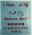 Gruen #1 Eb723 Cal275 Balance Staff Standardized Part Factory Watch Part