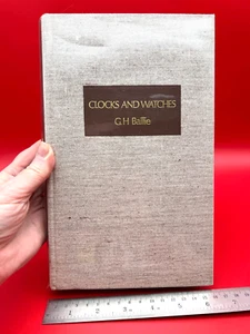 CLOCKS AND WATCHES G.H. Baillie 1978 An Historical Bibliography Volume 1 - Imagen 1 de 16
