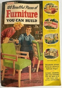 100 Beautiful Pieces of Furniture You Can Build (Third of the Popular Mechanic.. - Picture 1 of 4