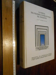 LIBRO: LA SCIENZA TRA FILOSOFIA E STORIA IN ITALIA NE NOVECENTO -MIAZZI-ZANZI - Picture 1 of 1