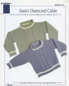 Sara's Diamond Cable Pullover Design by Louise Knitting Pattern #29 Child 2-12 - Picture 1 of 2