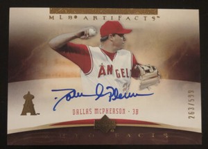 2005 MLB Artifacts DALLAS MCPHERSON Auto Facts AUTOGRAPH #d /599! ANGELS