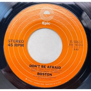 Boston Don't Be Afraid / A Man I'll Never Be 45 Epic 8-50638 1978 - Imagen 1 de 6