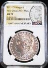 2021-O New Orleans Privy Mark .999 100th Anniver. Silver Morgan Dollar NGC MS 70