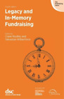 Claire Routley Sebastian Wilberforc Legacy and In-Memory Fundraisin (Paperback)