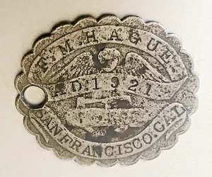 1921 Key Fob ID Tag: FM HAGUE San Francisco CA; On back FA FALKEBURG CAMP (WOW) - Picture 1 of 2
