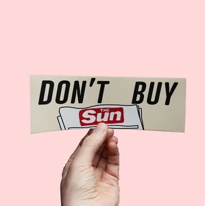 Anti The Sun Bumper Sticker, Right wing press, boycott the sun hillsborough - Picture 1 of 3
