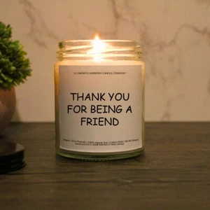Thank You For Being A Friend Candle Best Friend Gift Favorite Friend Candle - Picture 1 of 6