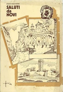 Mascherini - Saluti da Novi - Graphica Alessandria 1981 - Novi Ligure - Picture 1 of 1
