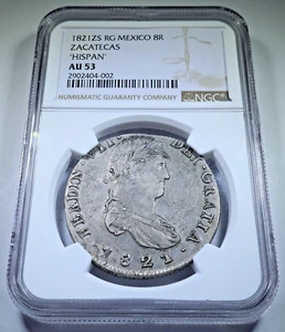 NGC AU-53 1821-RG Zacatecas Mexico 8 Reales Genuine Spanish Colonial Dollar Coin - Picture 1 of 2