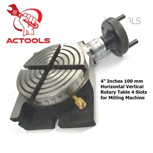 Rotary Table  4" Inch 100 mm Horizontal Vertical H V 4 Slots for Milling Machine - Picture 1 of 12