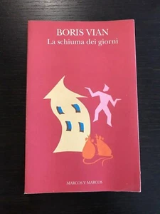 "LA SCHIUMA DEI GIORNI" BORIS VIAN, MARCOS Y MARCOS - Picture 1 of 2