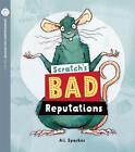 Scratch's Bad Reputations: Oxford Level 11: Pack Of 6 By Sparkes (English) Hybri