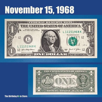 November 15, 1968 Birthday Anniversary $1 One Dollar Bill Serial Number 11151968 - Image 1 of 2