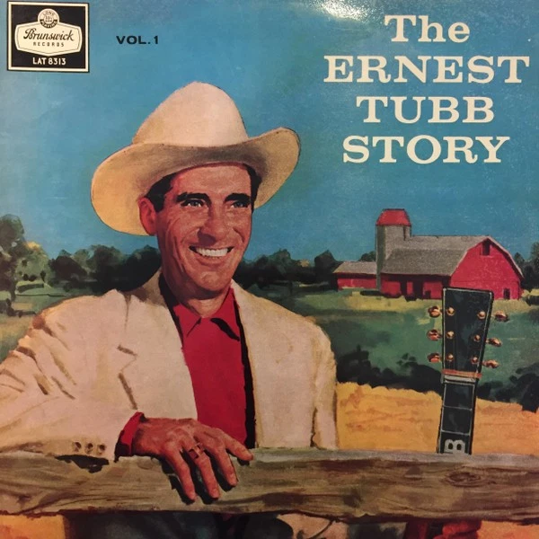 Ernest Tubb And His Texas Troubadours - The Ernest Tubb Story vol. 1, LP, (Vinyl - Image 1 of 1