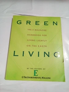 Green Living: The E Magazine Handbook for Living Lightly on the Earth - Picture 1 of 13