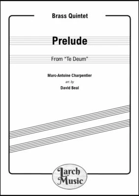 Prelude from "Te Deum" - Brass Quintet - Image 1 of 2