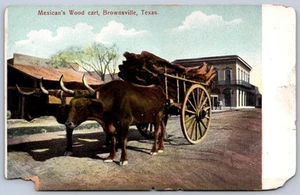 K31/ Brownsville Texas Postcard c1910 Mexican's Wood Cart Cow-Drawn 110 - Imagen 1 de 4