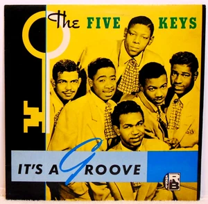The Five Keys – It's A Groove - 1982 Charly R&B CRB 1040 UK Import Vinyl LP EX - Picture 1 of 8