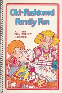 Old-Fashioned Family Fun Activities from Current Customers Spiral Bound 1987 - Picture 1 of 3