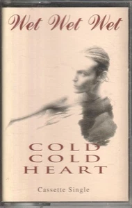 Wet Wet Wet Cold Cold Heart cassette UK Precious 1993 cassette single JWLMC22 - Picture 1 of 2