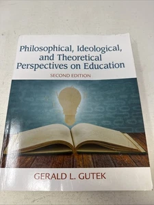 Philosophical, Ideological, and Theoretical -Paperback, by Gutek Gerald -2nd Ed - Imagen 1 de 3