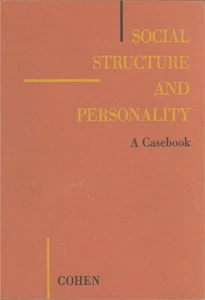 Social Structure and Personality; a Casebook - Bild 1 von 1
