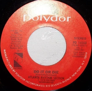 Atlanta Rhythm Section, Do It Or Die / My Song, (7", Single, Styrene, 56 ), NM o - Picture 1 of 3