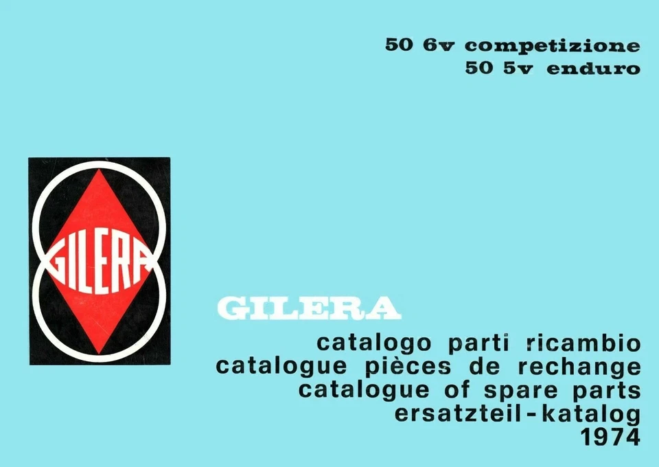 Gilera 50 6v Competizione - 50 5v Enduro - Catalogo Parti di Ricambio - Ed. 1974 - Immagine 1 di 1