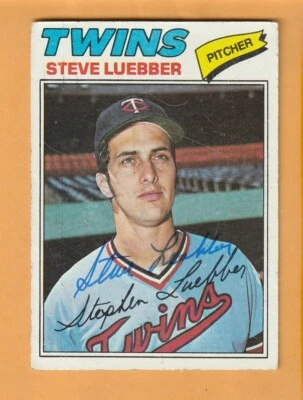 Steve Luebber Minnesota Twins AUTO Signed 1977 Topps Joplin Missouri - Image 1 of 2