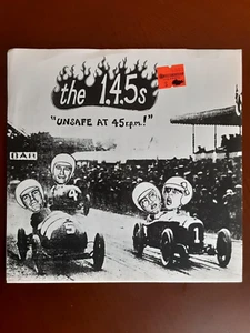 The 1,4,5s – Unsafe At 45 R.P.M. ! record 7" Garage Punk Rock Austin, Texas - Picture 1 of 3