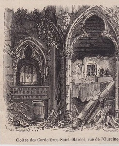 1868 -- PARIS CLOITRE DES CORDELIERS SAINT MARCEL RUE DE L OURCINE 3B956 - Picture 1 of 1