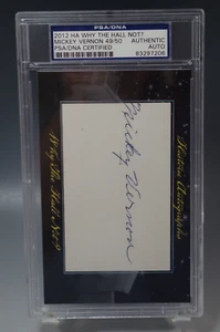 MICKEY VERNON PSA 2012 HA WHY THE HALL NOT LE. 49/50 HOF CARD SIGNED GRADED - Picture 1 of 4