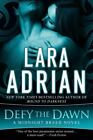 Defy the Dawn: A Midnight Breed Novel