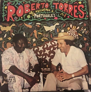Roberto Torres Recuerda A Portabales Vinyl LP Cuba SAR SLP-1004 1979 - Picture 1 of 4