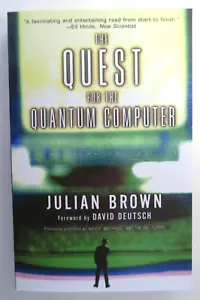 Quest for the Quantum Computer by Julian Brown - Paperback 1st Edition - Imagen 1 de 5
