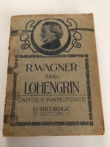 Lohengrin di R. Wagner Canto e pianoforte Ricordi 1944 opera completa - Picture 1 of 3